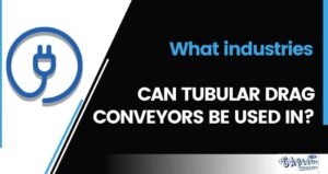 Dans quelles industries les convoyeurs à traînée tubulaires peuvent-ils être utilisés ?