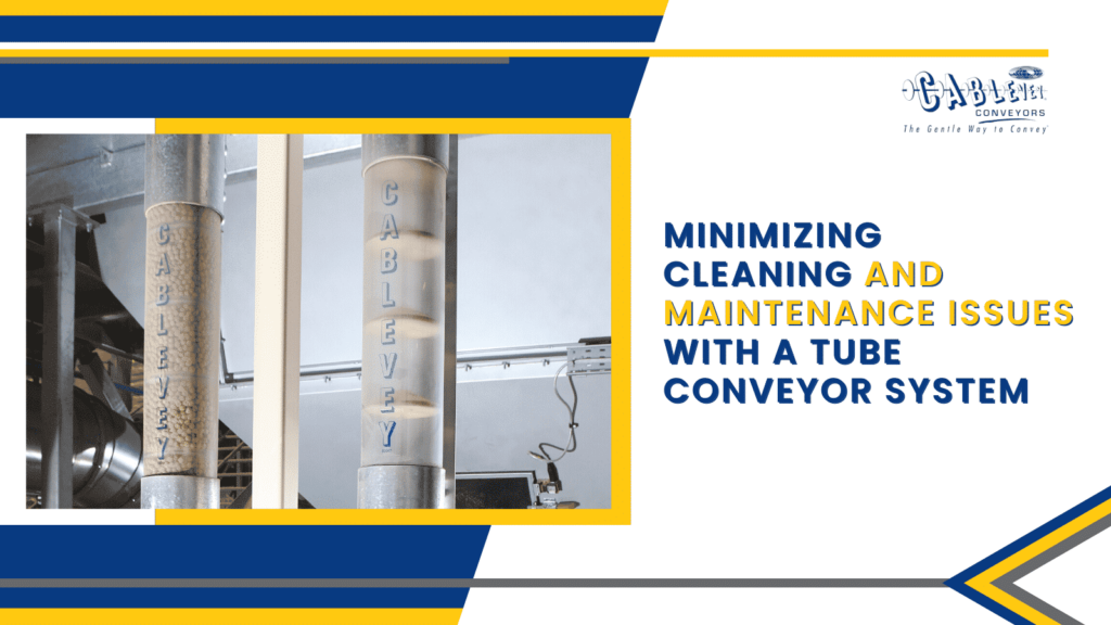 Minimiser les problèmes de nettoyage et de maintenance avec un système de convoyeur à tubes