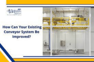 How Can Your Existing Conveyor System Be Improved