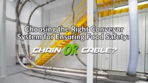 Choosing the right conveyor system for ensuring food safety
